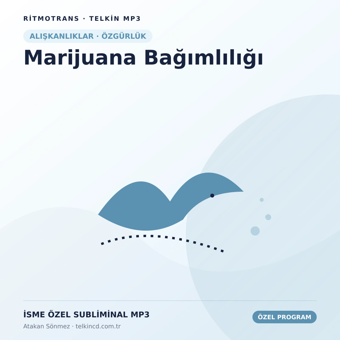 Marijuana Bağımlılığı | İsme Özel Telkin MP3