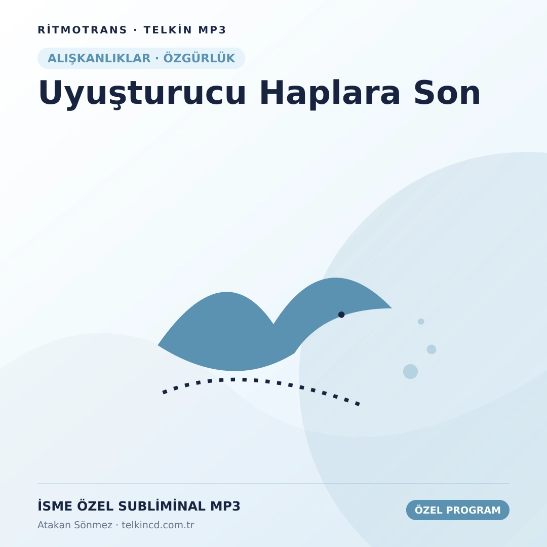 Uyuşturucu Haplara Son | İsme Özel Telkin MP3