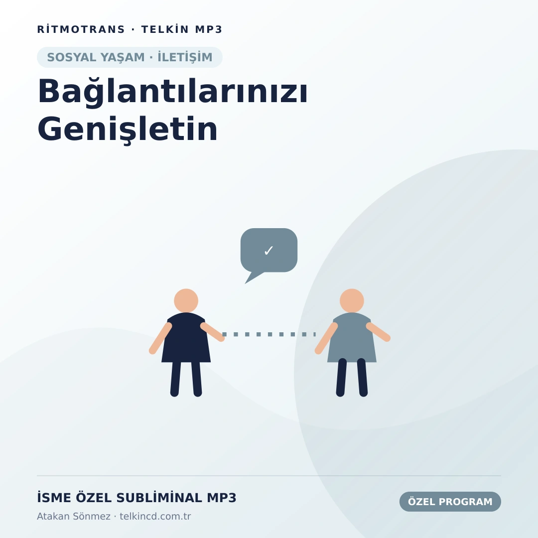 Bağlantılarınızı Genişletin | İsme Özel Telkin MP3
