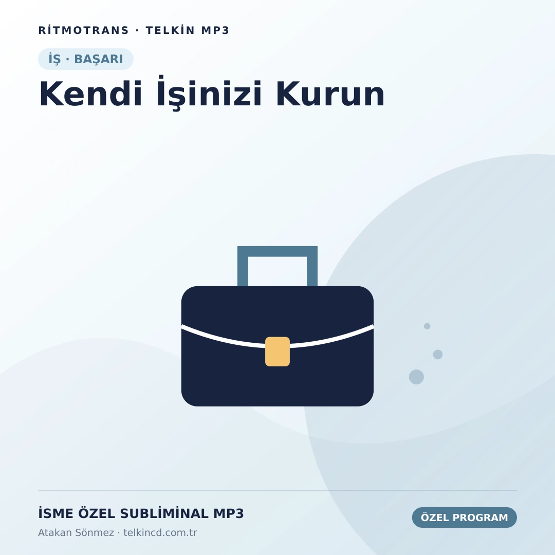Kendi İşinizi Kurun | İsme Özel Telkin MP3