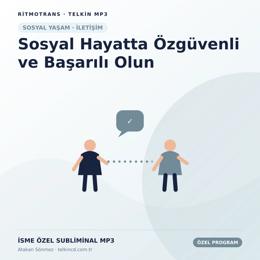 Sosyal Hayatta Özgüvenli ve Başarılı Olun | İsme Özel Telkin MP3