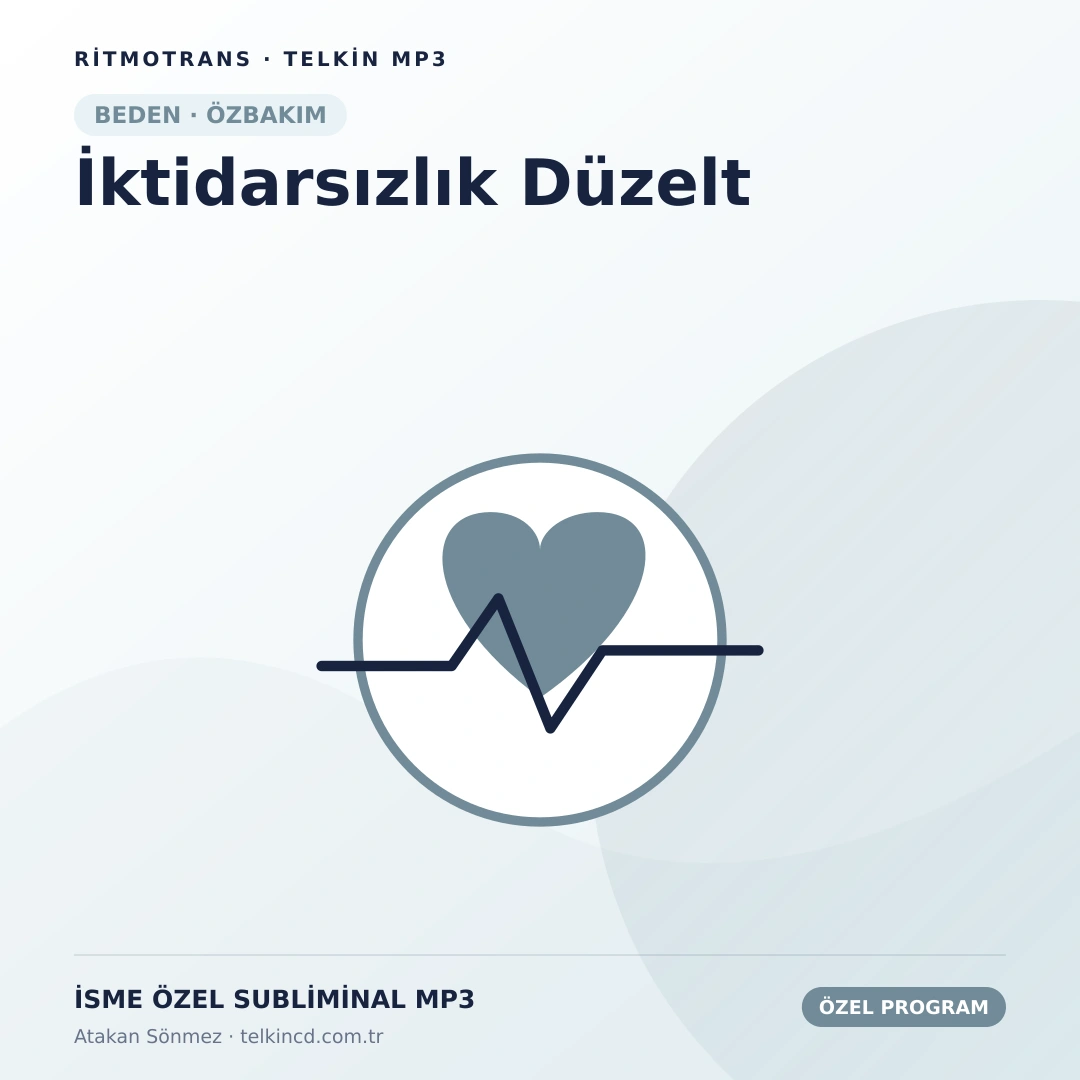İktidarsızlık Düzelt | İsme Özel Telkin MP3