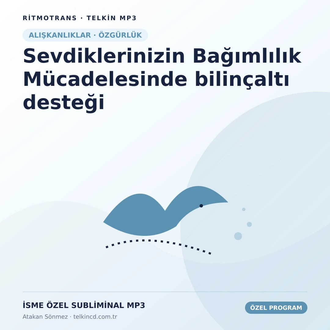 Sevdiklerinizin Bağımlılık Mücadelesinde bilinçaltı desteği | İsme Özel Telkin MP3