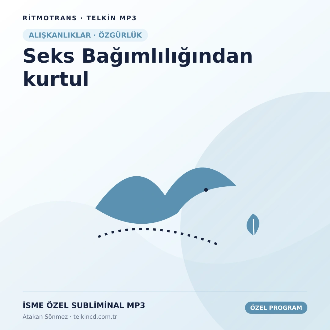 Seks Bağımlılığından kurtul | İsme Özel Telkin MP3