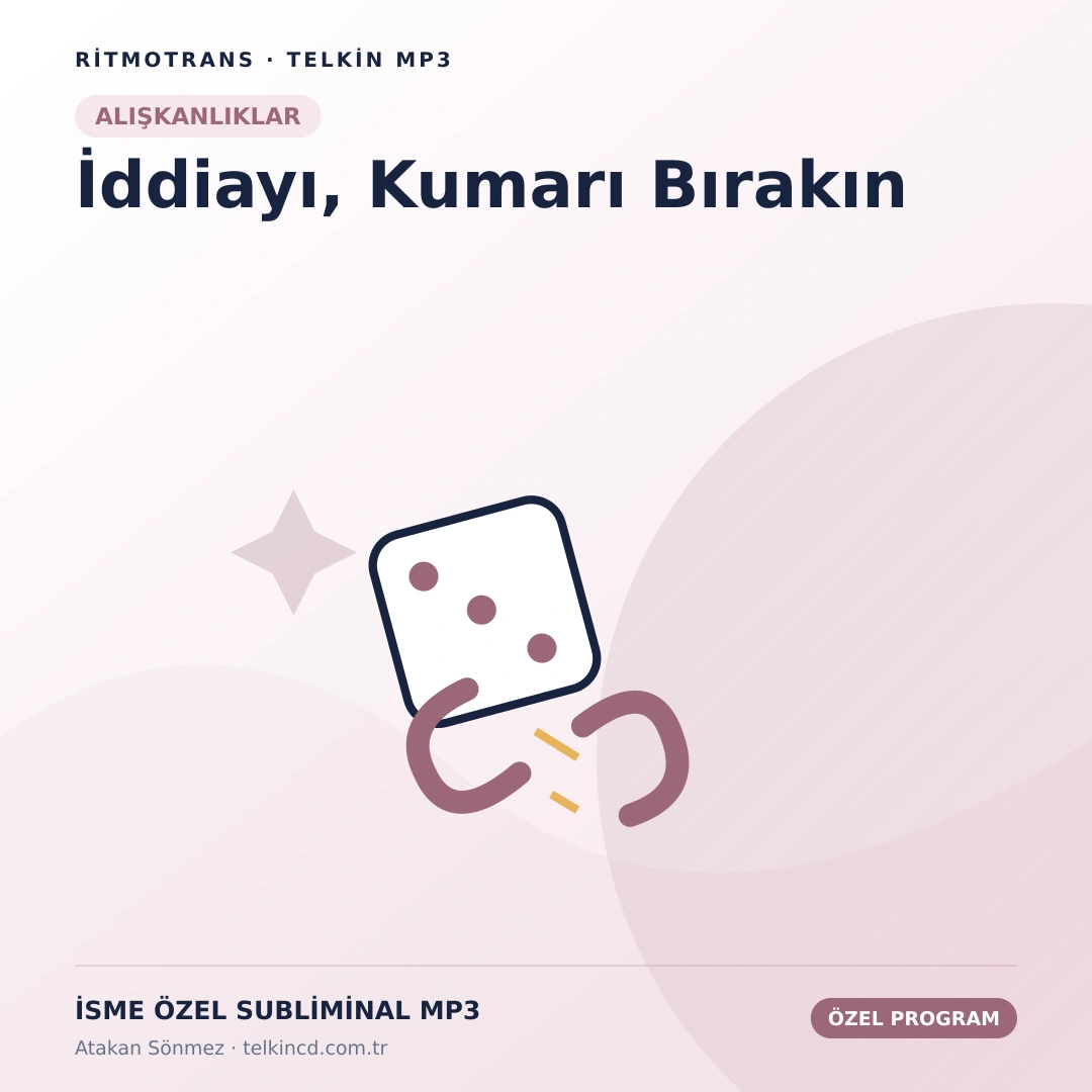 İddiayı, Kumarı Bırakın | İsme Özel Telkin MP3