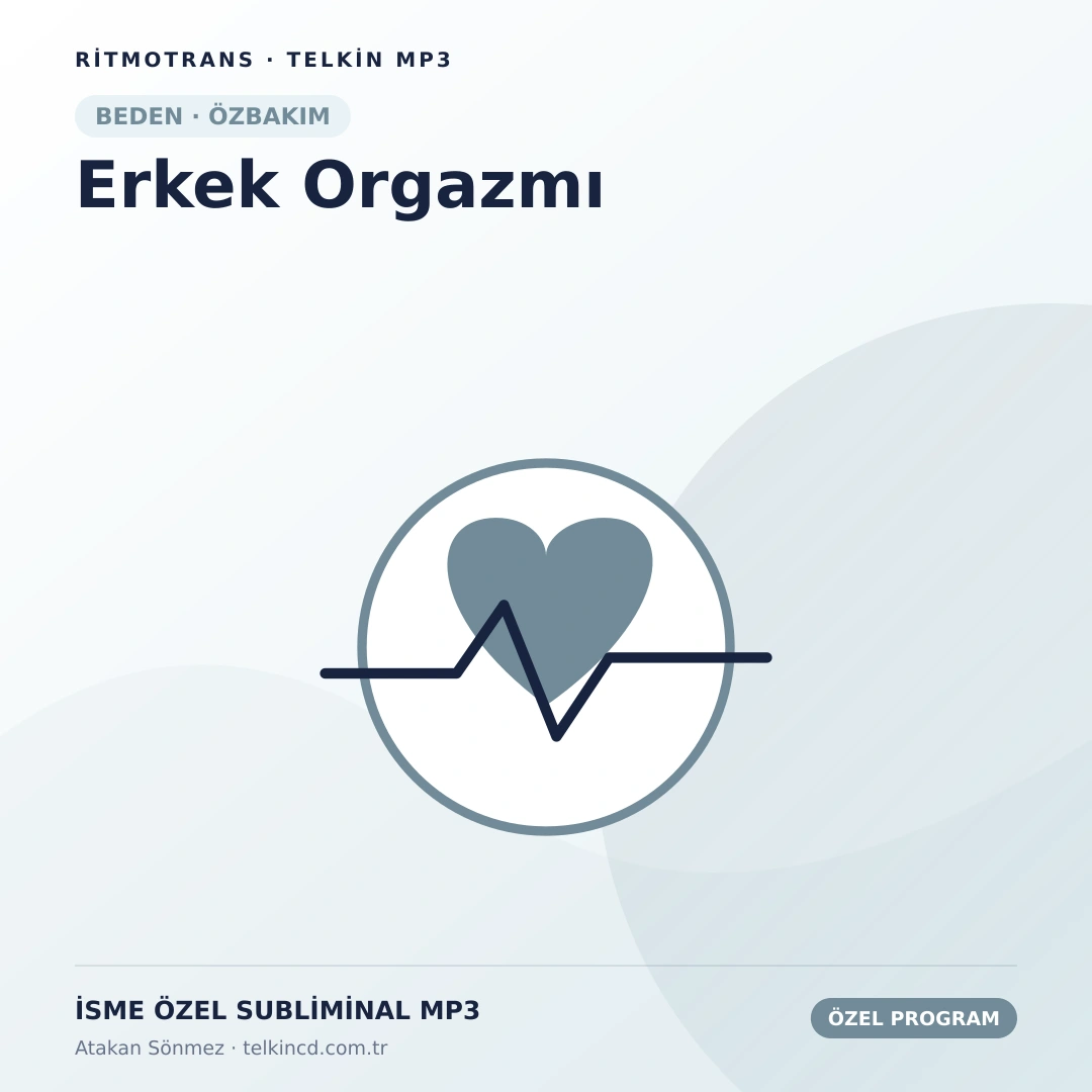 Erkek Orgazmı | İsme Özel Telkin MP3