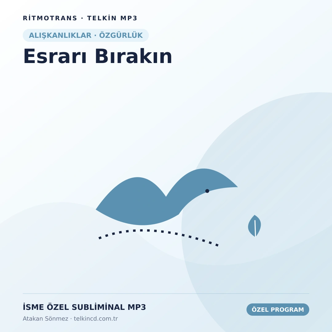 Esrarı Bırakın | İsme Özel Telkin MP3