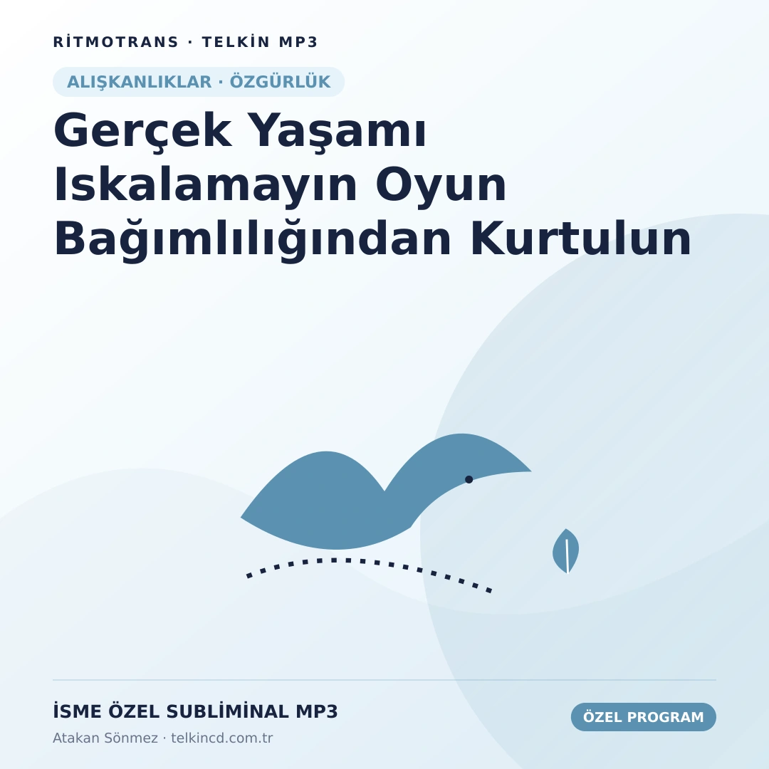 Gerçek Yaşamı Iskalamayın Oyun Bağımlılığından Kurtulun | İsme Özel Telkin MP3