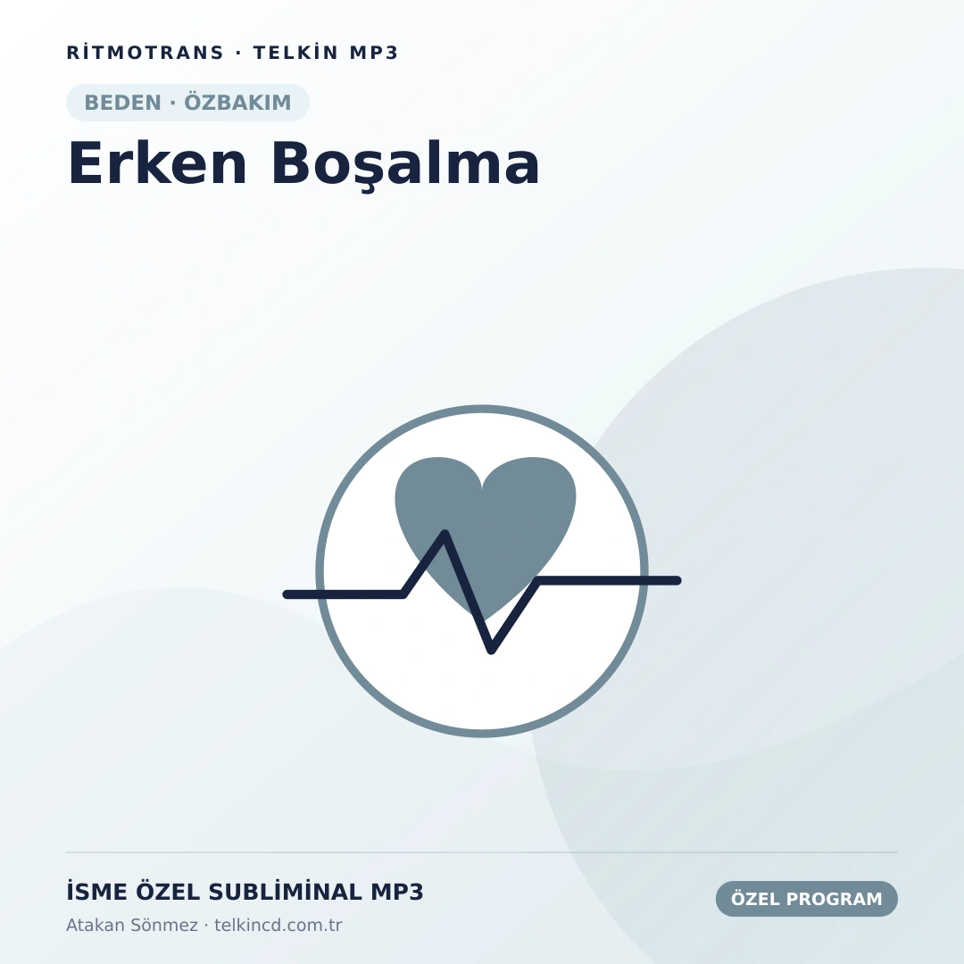 Erken Boşalma | İsme Özel Telkin MP3