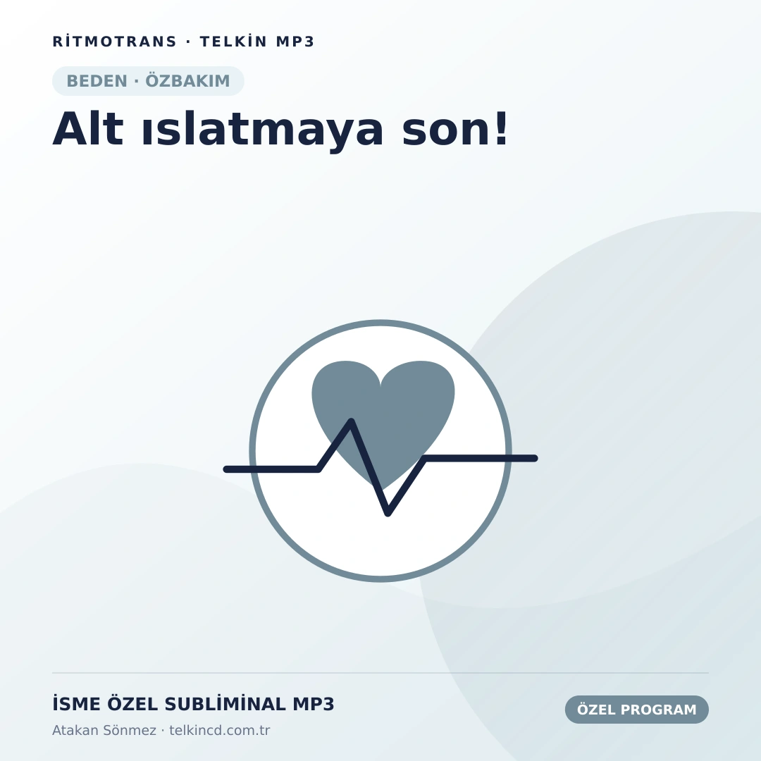 Alt ıslatmaya son! | İsme Özel Telkin MP3