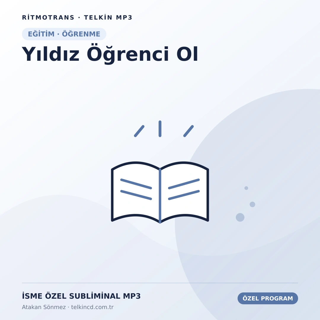 Yıldız Öğrenci Ol | İsme Özel Telkin MP3