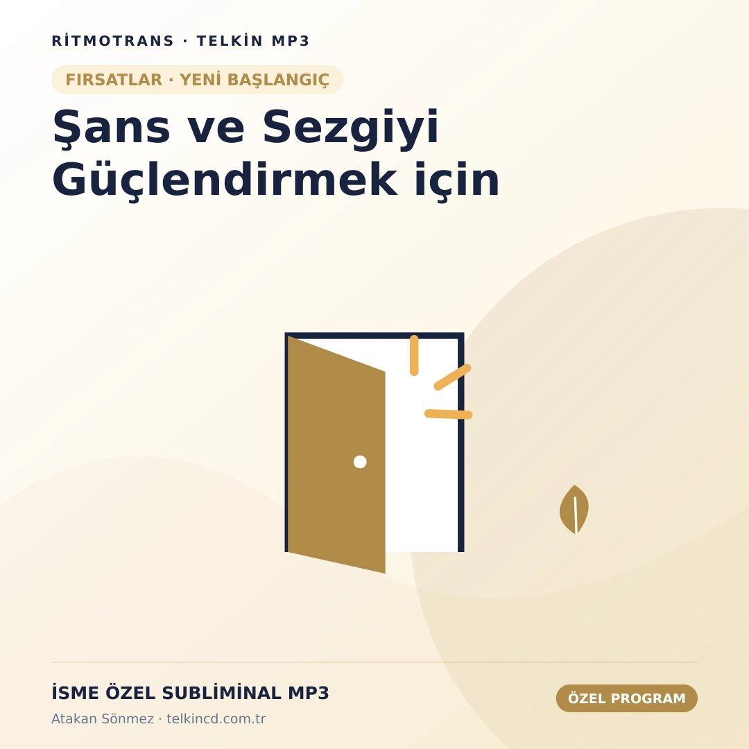 Şans ve Sezgiyi Güçlendirmek için | İsme Özel Telkin MP3