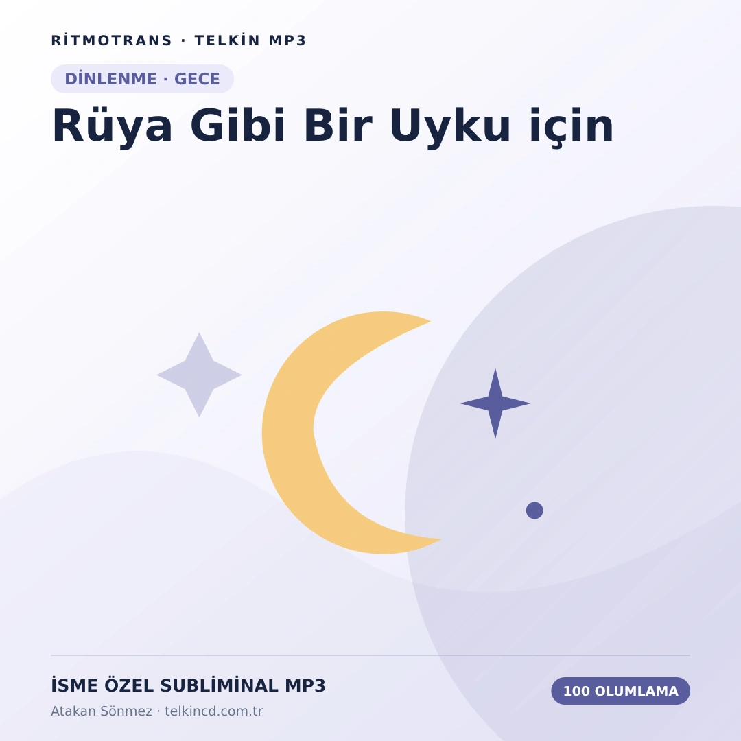 Rüya Gibi Bir Uyku için 100 Olumlamalı | İsme Özel Telkin MP3