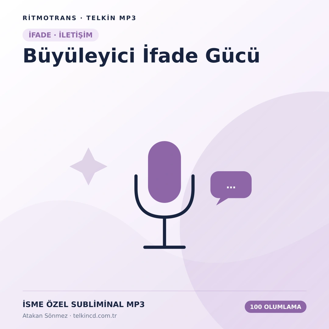 Büyüleyici İfade Gücü 100 Olumlamalı | İsme Özel Telkin MP3