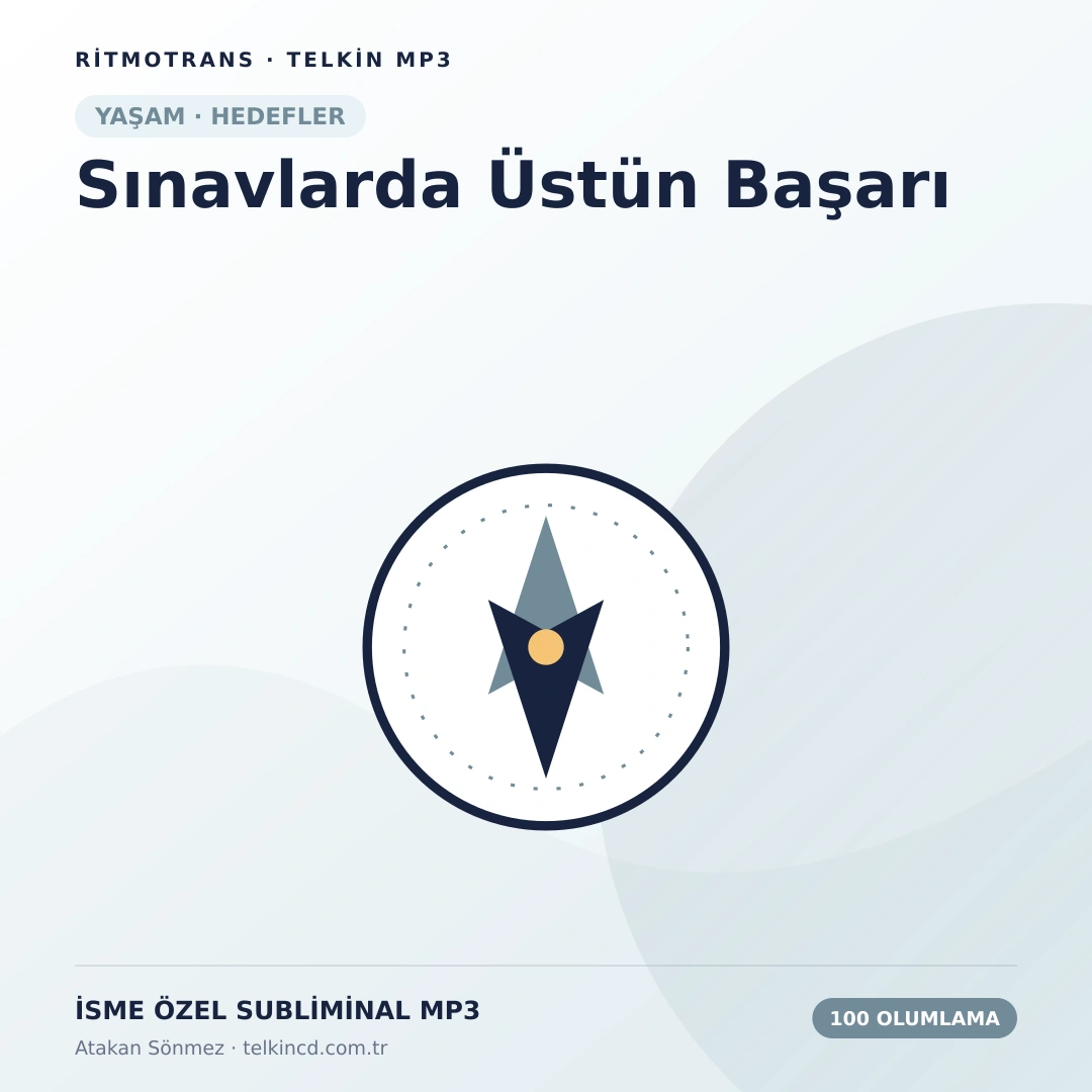 Sınavlarda Üstün Başarı 100 Olumlamalı | İsme Özel Telkin MP3