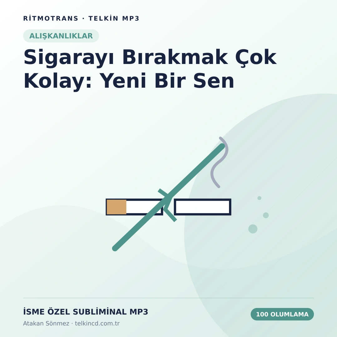 Sigarayı Bırakmak Çok Kolay: Yeni Bir Sen 100 Olumlamalı | İsme Özel Telkin MP3