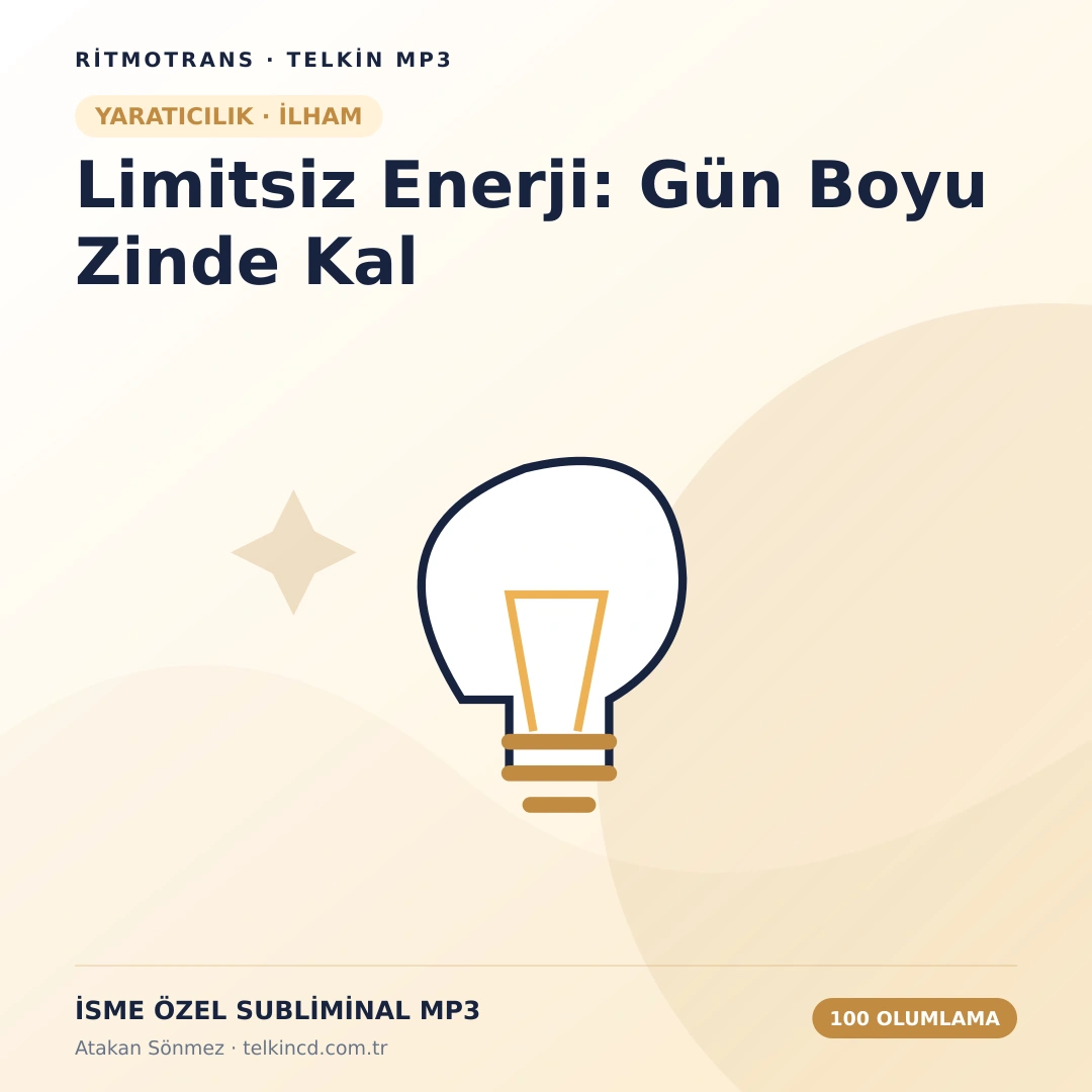 Limitsiz Enerji: Gün Boyu Zinde Kal 100 Olumlamalı | İsme Özel Telkin MP3