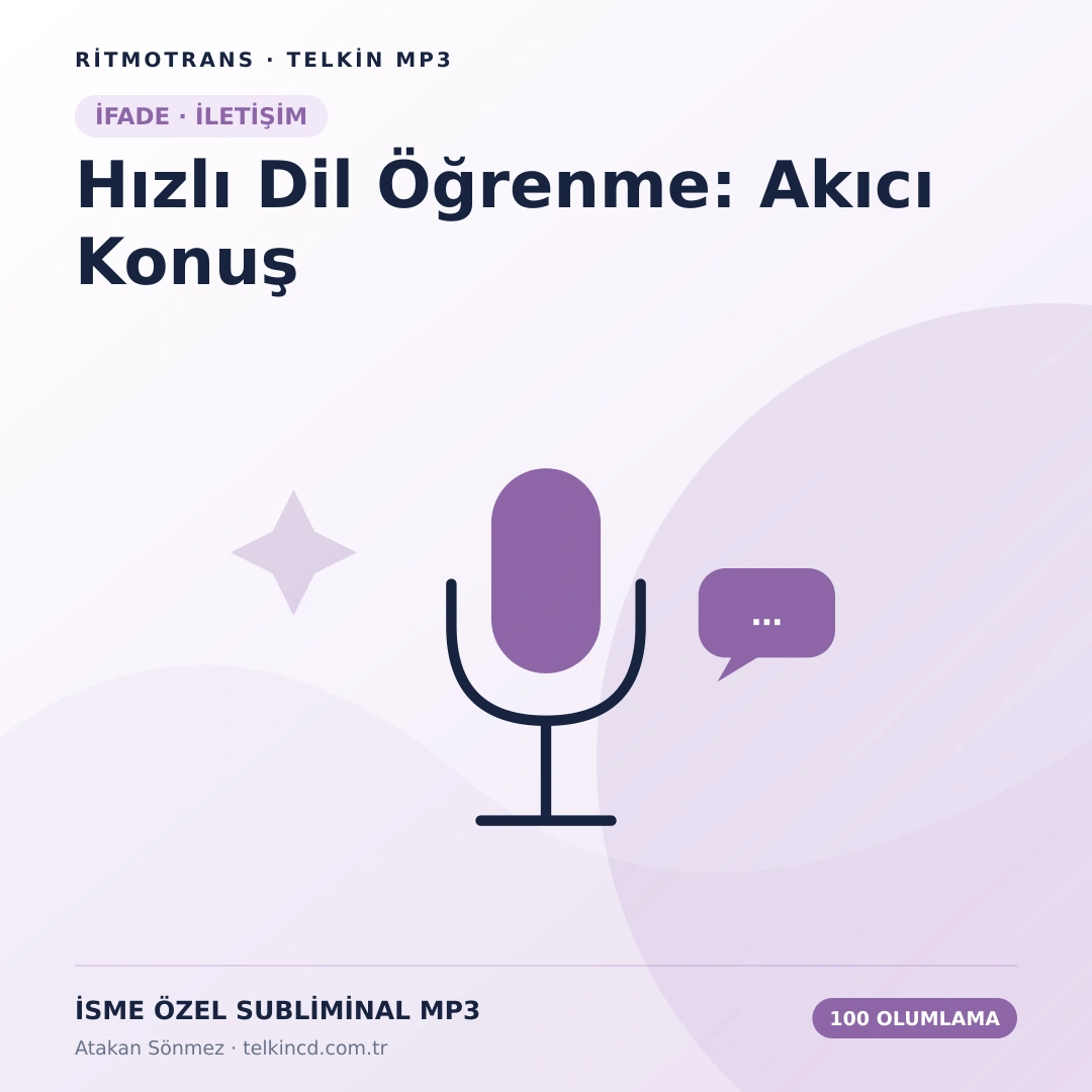 Hızlı Dil Öğrenme: Akıcı Konuş 100 Olumlamalı | İsme Özel Telkin MP3