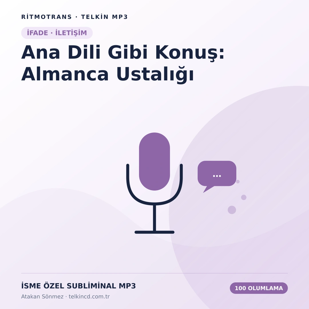 Ana Dili Gibi Konuş: Almanca Ustalığı 100 Olumlamalı | İsme Özel Telkin MP3