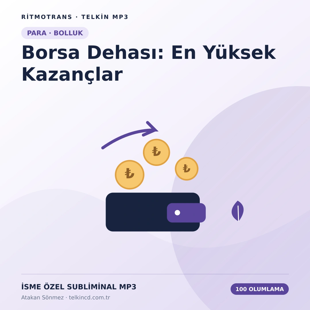 Borsa Dehası: En Yüksek Kazançlar 100 Olumlamalı | İsme Özel Telkin MP3