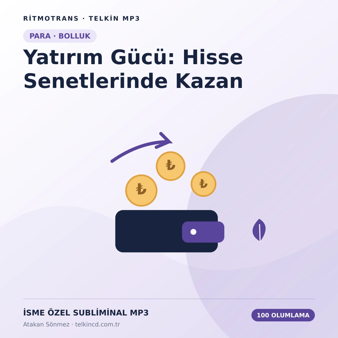 Yatırım Gücü: Hisse Senetlerinde Kazan 100 Olumlamalı | İsme Özel Telkin MP3