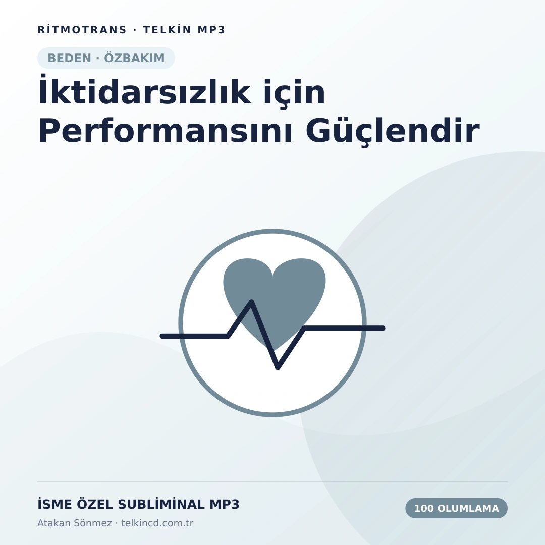 İktidarsızlık için Performansını Güçlendir 100 Olumlamalı | İsme Özel Telkin MP3
