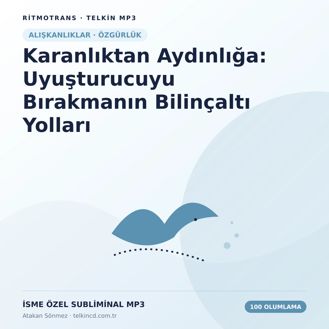 Karanlıktan Aydınlığa: Uyuşturucuyu Bırakmanın Bilinçaltı Yolları 100 Olumlamalı | İsme Özel Telkin MP3