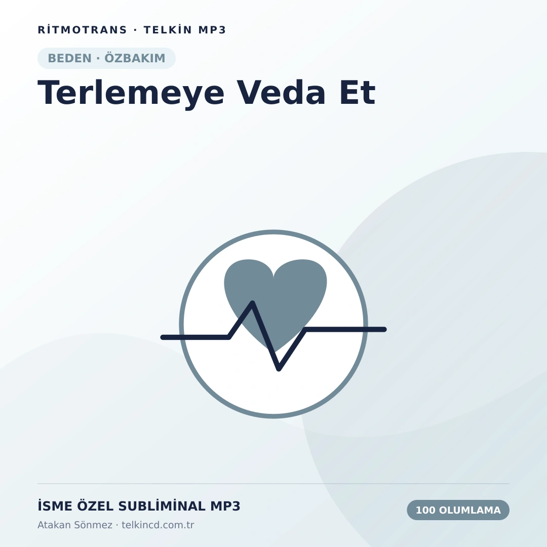 Terlemeye Veda Et 100 Olumlamalı | İsme Özel Telkin MP3