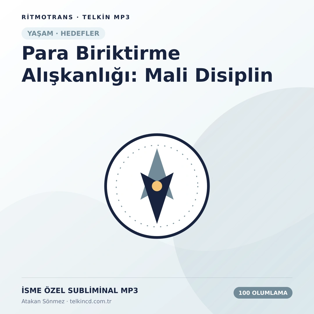 Para Biriktirme Alışkanlığı: Mali Disiplin 100 Olumlamalı | İsme Özel Telkin MP3