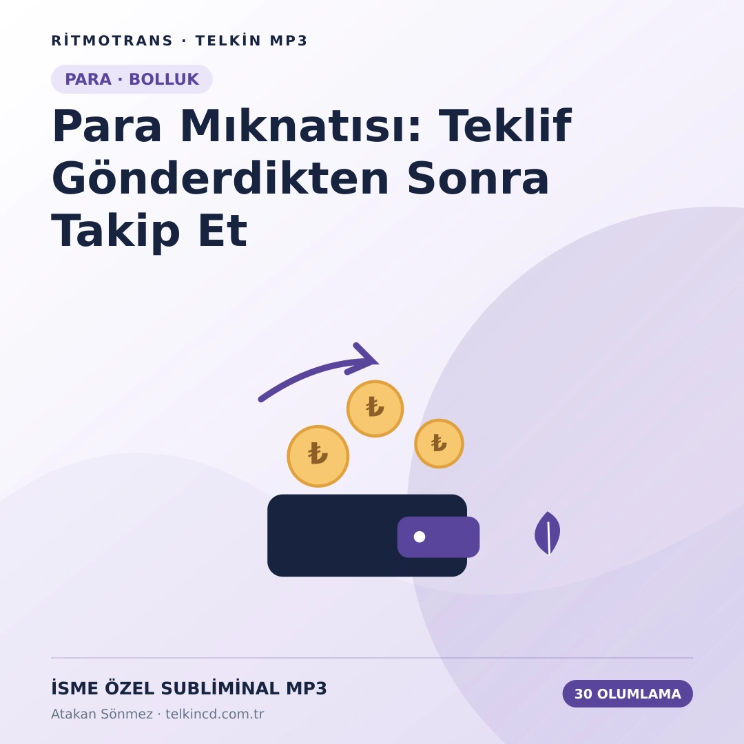 Para Mıknatısı: Teklif Gönderdikten Sonra Takip Et | 30 Olumlamalı İsme Özel Telkin MP3