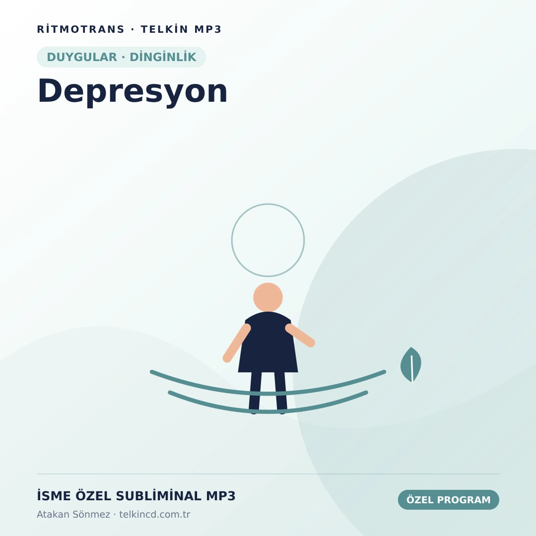 Depresyon | İsme Özel Telkin MP3
