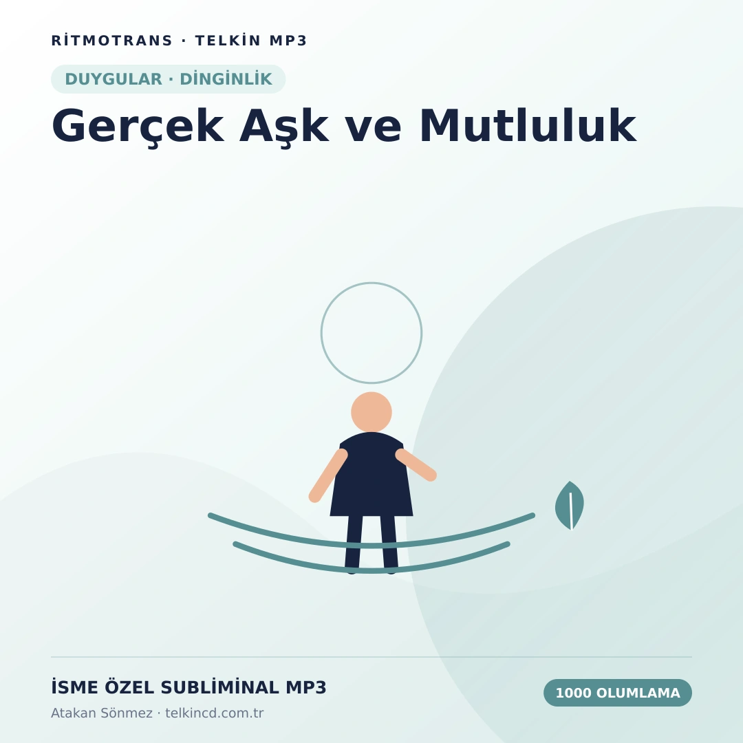 Gerçek Aşk ve Mutluluk 1000 Olumlamalı | İsme Özel Telkin MP3