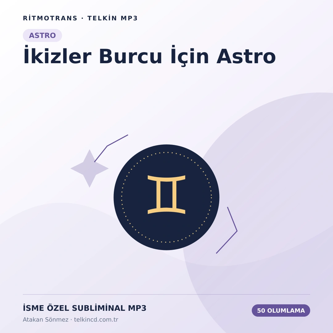 İkizler Burcu İçin 50 Olumlamalı Astro | İsme Özel Telkin MP3