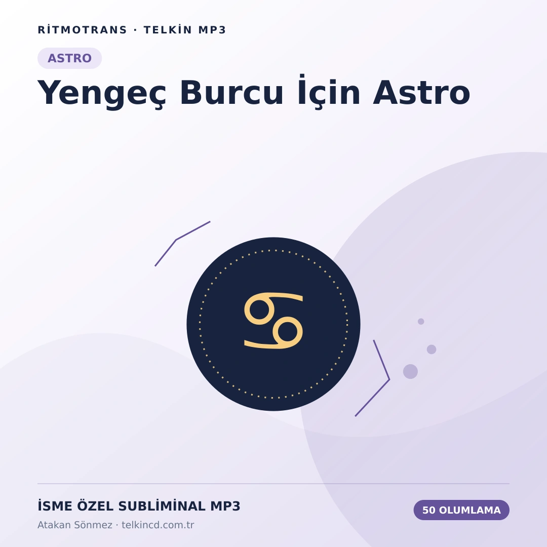 Yengeç Burcu İçin 50 Olumlamalı Astro | İsme Özel Telkin MP3