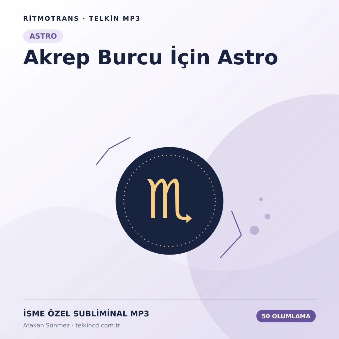Akrep Burcu İçin 50 Olumlamalı Astro | İsme Özel Telkin MP3