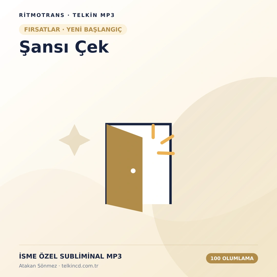 Şansı Çek 100 Olumlamalı | İsme Özel Telkin MP3