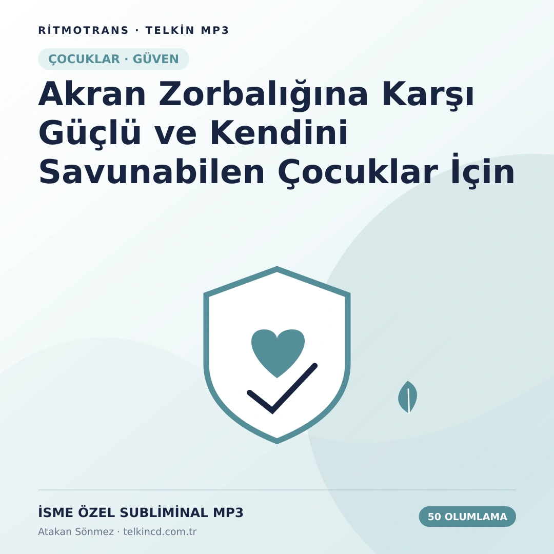 Akran Zorbalığına Karşı Güçlü ve Kendini Savunabilen Çocuk Çocuklar İçin 50 Olumlamalı | İsme Özel Telkin MP3