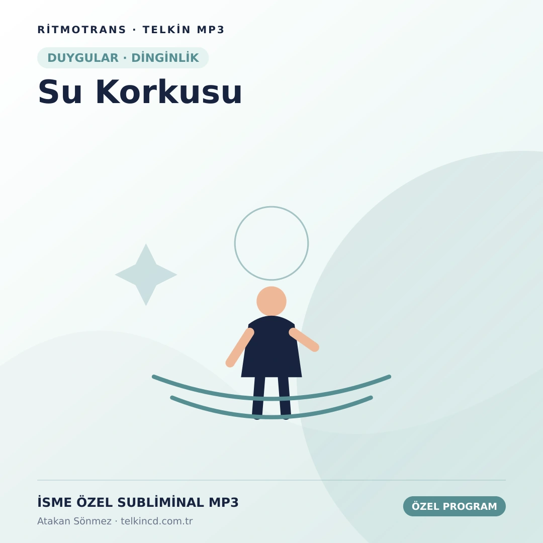Su Korkusu | İsme Özel Telkin MP3